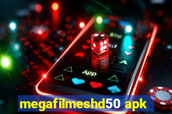 megafilmeshd50 apk